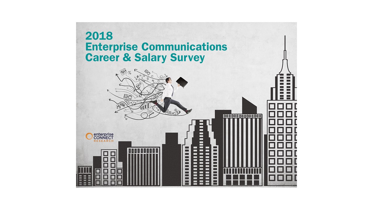 Enterprise Connect Research 2018 Career & Salary Survey cover slide